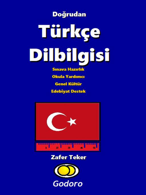 Title details for Doğrudan Türkçe Dilbilgisi by Zafer Teker - Available